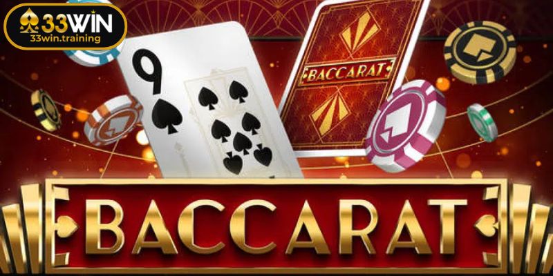Hiểu thêm về game Baccarat 33WIN

