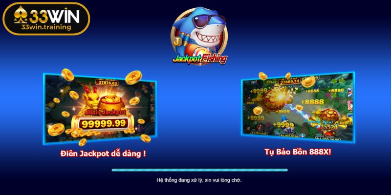 Khái quát về siêu phẩm Jackpot Đánh Cá 33WIN
