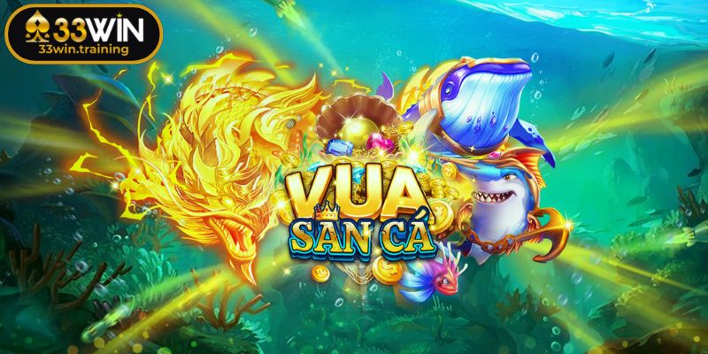 Jackpot Vua Đại Dương 33WIN - Săn Cá Hấp Dẫn Nhận Thưởng Lớn 1 Tổng quát thông tin Jackpot Vua Đại Dương 33WIN