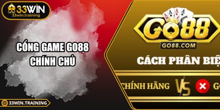 Cổng Game Go88 Chính Chủ – Trải Nghiệm An Toàn, Uy Tín 2 Cổng Game Go88 Chính Chủ – Trải Nghiệm An Toàn, Uy Tín